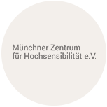 Münchner Zentrum für Hochsensibilität e.V.